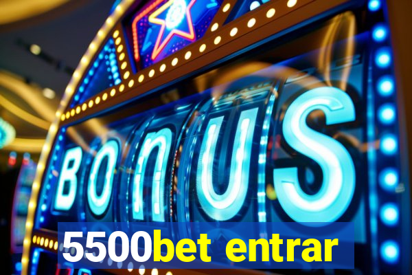 5500bet entrar